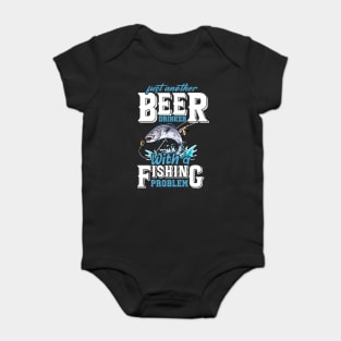 Just Another Beer Drinker With A Fishing Problem Baby Bodysuit